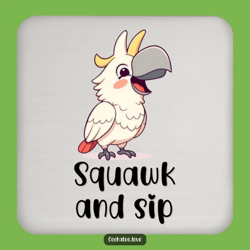 Funny Happy Cockatoo Coaster - Protect Surfaces with Joy, a Hilarious Gift!