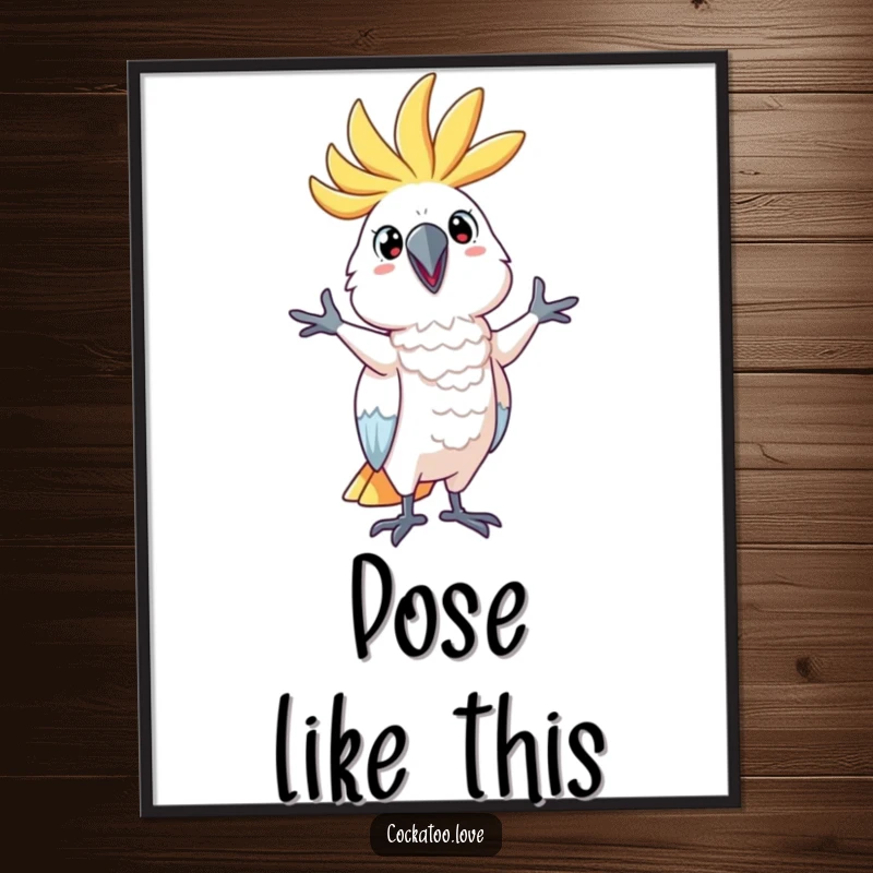 Funny Poster showing a cockatoo character in a goofy, playful pose, bringing artistic silliness and serving as a brilliant funny gift.