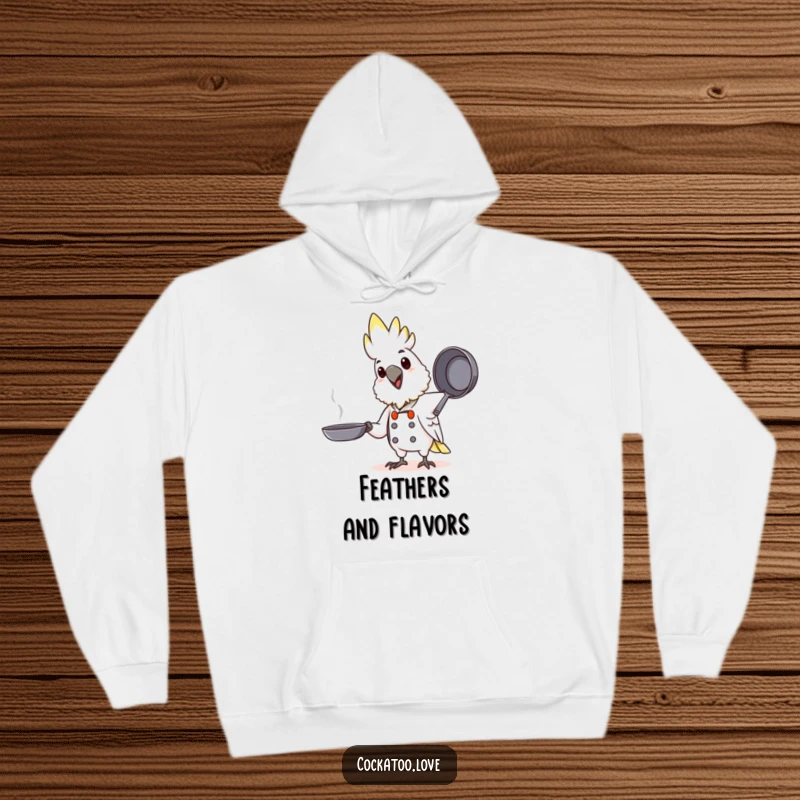 Funny Chef Cockatoo Hoodie: Cozy hoodie featuring a happy cockatoo character as a chef tossing a pretend pan with gusto.
