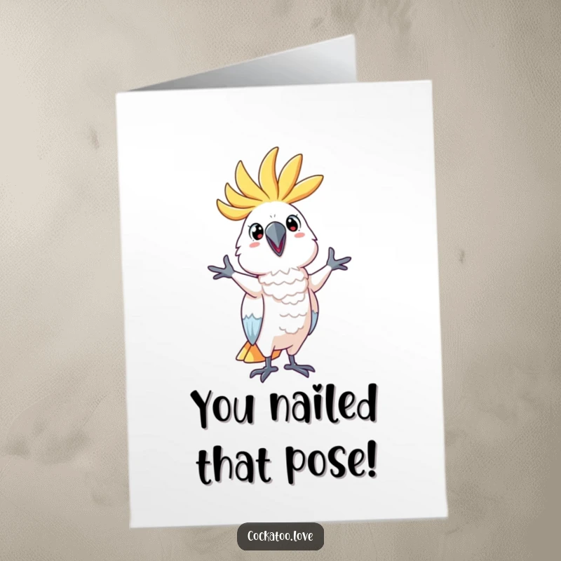 Funny Free Printable Congrats Card: Cockatoo in a silly pose, a humorous downloadable greeting for celebrating wins with laughter.