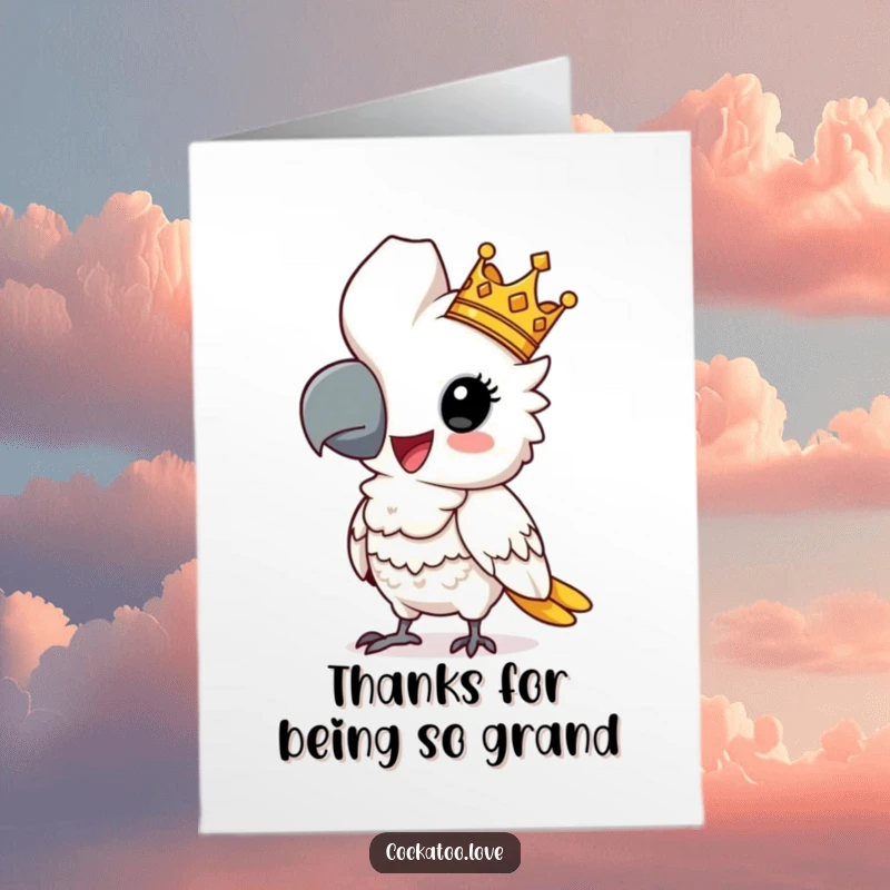 Funny Free Printable Thank You Card: A cockatoo wearing a tiny crown poses regally, showing thanks with a humorous touch.