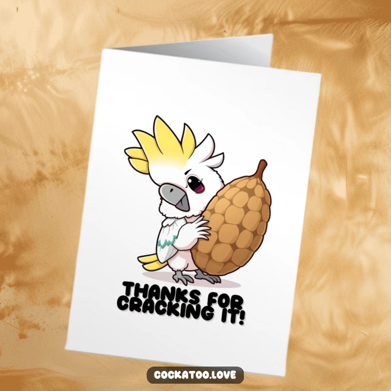 Funny Free Printable Thank You Card: Cockatoo cracking a giant seed with a determined grin, expressing thanks.