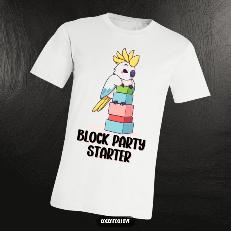 Funny Cockatoo T-Shirt: A vibrant cockatoo precariously balances a tall, colorful stack of blocks, looking focused and slightly smug.