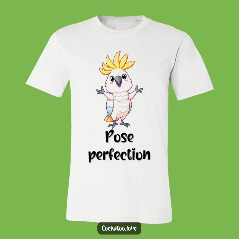 Funny Cockatoo Silly Pose T-Shirt - Stand Out with this Hilarious Bird Gift!